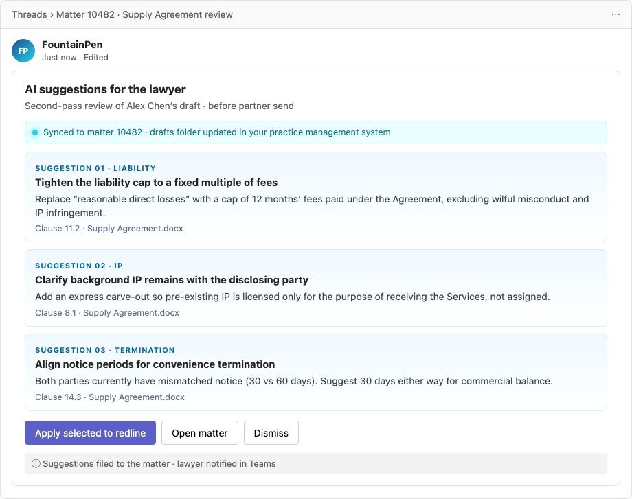 FountainPen AI suggestions for the lawyer with clause-level refinements synced to the matter in your practice management system